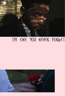 永生难忘的那个人TheOneYouNeverForget海报剧照