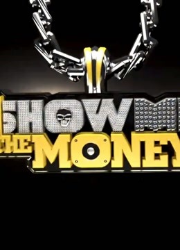 ShowMeTheMoney第一季海报剧照