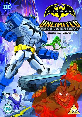 蝙蝠侠无极限：机甲大战变种异煞BatmanUnlimited:Mechvs.Mutants海报剧照