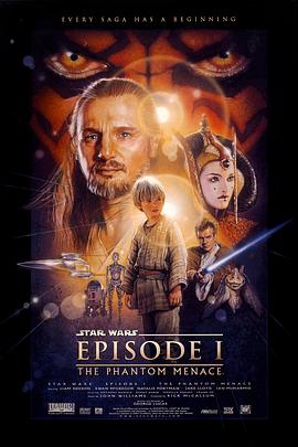 星球大战前传1：幽灵的威胁StarWars:EpisodeI-ThePhantomMenace海报剧照