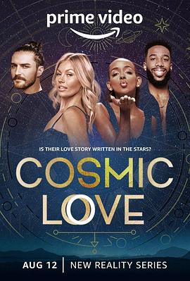 Cosmic Love海报剧照
