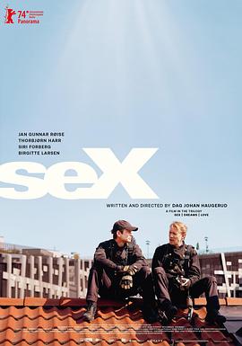 性梦爱三部曲：性 Sex海报剧照